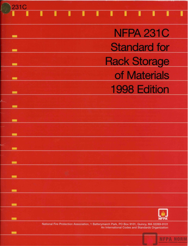NFPA 231C: STANDARD FOR RACK STORAGE OF MATERIALS (1998) PDF